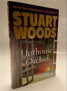 Stuart Woods HOTHOUSE ORCHID (Signed First Edition) 1st Edition 1st Printing - Picture 1 of 6