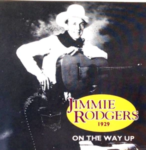 On the Way Up 1929 by Jimmie Rodgers (Country) (CD, May-1991, Rounder Select) - Picture 1 of 2