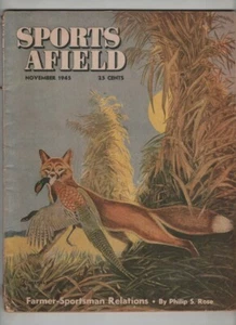 Sports Afield Mag Farmer Sportsman Relations November 1945 020321nonr - Picture 1 of 2