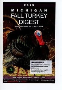 2019 MICHIGAN DNR FALL WILD TURKEY DIGEST GUIDE LICENSE - MICHIGAN-DEER-PATCH - Picture 1 of 1
