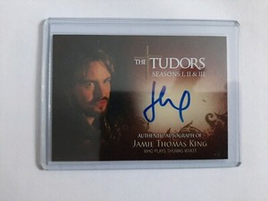 THE TUDORS - SEASON I,II & III - JAMIE THOMAS KING AUTOGRAPH CARD TA-JT