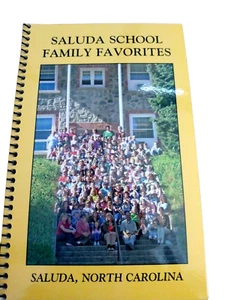 Vintage Saluda School Family Favorites Cook Book Recipes 114 Pgs North Carolina - Imagen 1 de 10