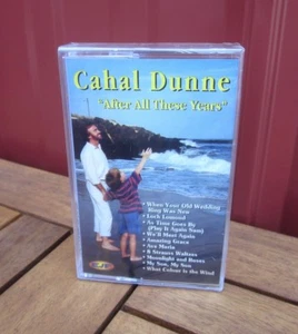 CAHAL DUNNE greatest hits After All These Years cassette tape 1997 Loch Lomond - Picture 1 of 2