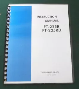 Yaesu FT-225R & FT-225RD manuale di istruzioni - copertine stock schede e carta da 28 libbre! - Foto 1 di 1