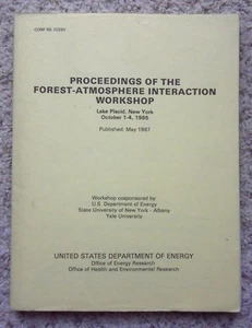 Proceedings of the Forest Atmosphere Interaktionsworkshop Lake Placid, Neu..1987 - Bild 1 von 6