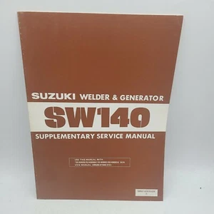Suzuki SW140 Welder & Generator Supplement Service Manual 99501-87410-03E OEM - Picture 1 of 7