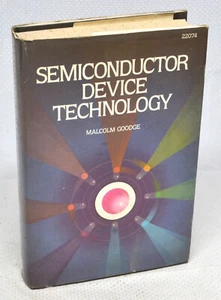 Semiconductor Device Technology by Malcolm E. Goodge (1983, Hardcover) - Picture 1 of 3