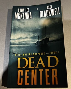 Dead Center (Still Waters Suspense) (Volume 2) - Paperback - GOOD - Picture 1 of 2