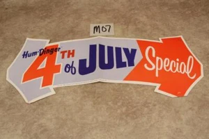 M07 VINTAGE 1961 HUM-DINGER DRIVE-IN 4th OF JULY SPECIAL PAPER SIGN - Picture 1 of 1
