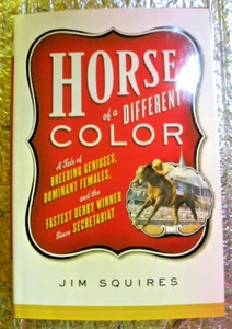 Horse of a Different Color: A Tale of Breeding Geniuses, Dominant Fe 2002 - Bild 1 von 4