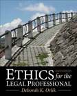 Ethics For The Legal Professional By Deborah Orlik: Used