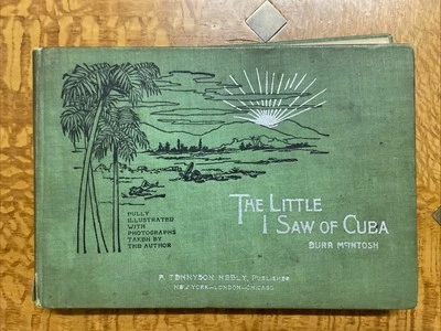 1899 The Little I Saw of Cuba Burr McIntosh Rough Riders Spanish American War 22 Foto 1 de 4