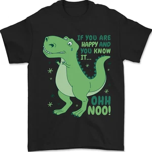 Camiseta If You're Happy Funny Dinosaur T-Rex para hombre 100 % algodón - Imagen 1 de 14