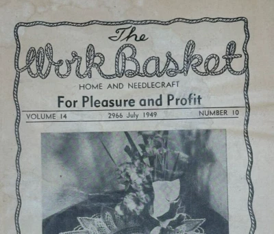 VTG 1949 The Workbasket Magazine July #10 Vol 14 Home Needle Crafts Patterns Ads - Image 1 of 4