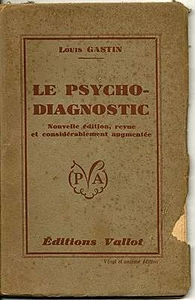 LE PSYCHO-DIAGNOSTIC. LOUIS GASTIN - Picture 1 of 1