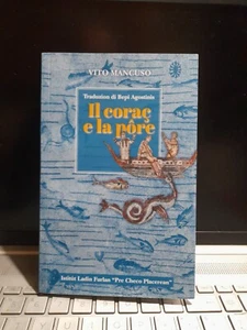 IL CORAC E LA PORE Coraggio Paura MANCUSO ISTITUT PRE CHECO PLACEREAN FRIULI - Imagen 1 de 2
