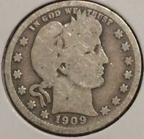 Silver Quarter - Barber - 1909 - $1 Unlimited Shipping Cover