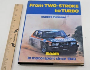 Vom Zweitakt zum Turbo Saab im Motorsport seit 1949 von Tunberg HCDJ - Bild 1 von 10