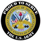 Proud To Serve The U.s. Army Decal