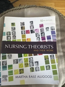 Nursing Theorists and Their Work Paperback Martha Raile Alligood 10th Edition - Imagen 1 de 3