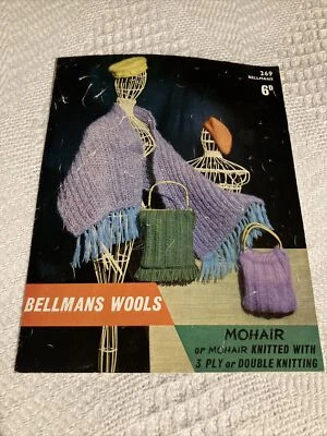 Bellmans Wool Knitting Pattern 269 Scarf & Bag Mohair RARE Vintage - Image 1 of 3