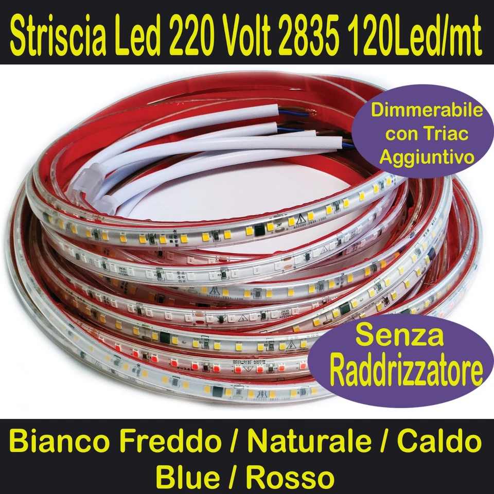 STRISCIA LED BIANCA 220 Volt 2835 DIMMERABILE. Da 0,5 a 30mt. STRIP 220V Strisce - Immagine 1 di 3