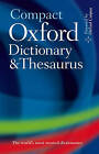 COMPACT OXFORD DICTIONARY, THESAURUS, AND WORDPOWER GUIDE., Hawker, Sara (edit).