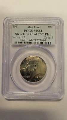 1967 Kennedy Half Dollar – Struck on Quarter 25¢ Planchet PCGS MS61 Mint Error - Image 1 of 4