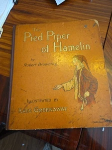 The Pied Piper of Hamelin 1888 by Robert Browning, HC Illus Kate Greenaway 1stEd - Picture 1 of 11