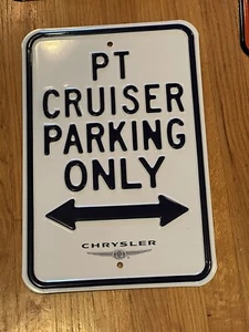 Chrysler PT Cruiser Parking Only Sign Ande Rooney 11.5 X 18 , 3lb - Picture 1 of 1