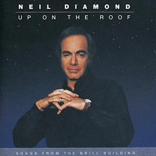Neil Diamond Up on the roof-Songs of the brill building (1993) [CD] - Bild 1 von 1