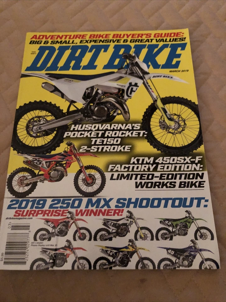 Dirt Bike March 2019 Motocross Magazine Husqvarna TE150 KTM 450SX-F - Image 1 of 1