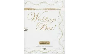 WEDDINGS' BEST: 20 MOST-REQUESTED PIANO SOLOS FOR CHRISTIAN WEDDINGS WORD MUSIC! - Picture 1 of 3