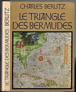Le TRIANGLE des BERMUDES Charles BERLITZ Navire Avion Disparu Rescapé Mystères ? - Picture 1 of 12