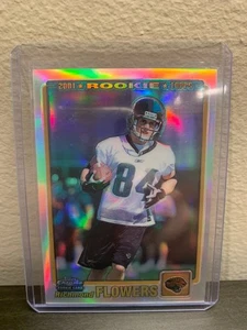2001 Topps Chrome Rookie Refractor /999 Richmond Flowers #319 Jaguars - Picture 1 of 2