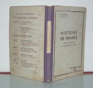 SCHOOL MANUAL - HISTORY OF FRANCE - MIDDLE COURSE - LYONNET / ISTRA (1922) - Picture 1 of 4