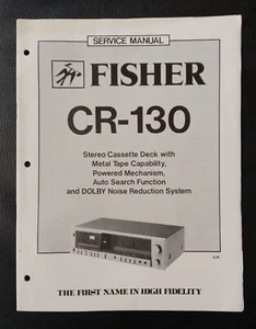 FISHER CR-130 Stereo Metal Tape Cassette Deck Service Manual WM-7392 CR130 - Picture 1 of 1