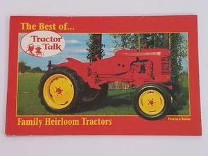 The Best of Tractor Talk Family Heirloom Tractors #1 in Series 1996 - Picture 1 of 4