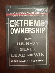 Extreme Ownership : How U. S. Navy Seals Lead and Win J. Willink and L. Babin - Picture 1 of 4