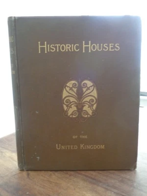 1892 HISTORIC HOUSES OF THE UNITED KINGDOM ILLUSTRATED WARWICK CASTLE CHATSWORTH - Image 1 of 4