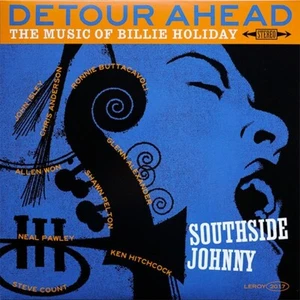 SOUTHSIDE JOHNNY Detour Ahead: Music Of Billie Holiday *NEW* Vinyl LP 2017 RSD - Imagen 1 de 2
