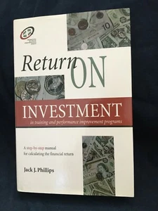 Return On Investment by Jack J. Phillips - Hardcover 1997 First Edition - Picture 1 of 12