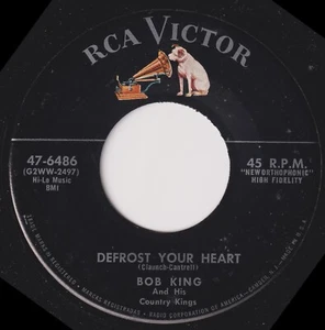 BOB KING “Defrost Your Heart” RCA (1956) - Picture 1 of 2