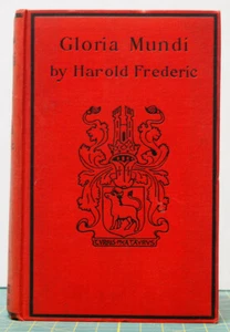 GLORIA MUNDI Harold Frederic H.S. Stone & Co. 1898 1st edition 4th impression VG - Picture 1 of 5