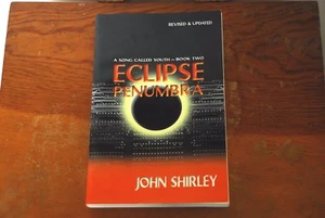SIGNED Eclipse Penumbra by John Shirley (Trade Paperback LN A Song Called Youth) - Picture 1 of 6