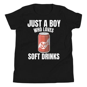 Just a Boy who Loves Soft Drinks Soda Lover Soda Drink Youth T-Shirt - Picture 1 of 5