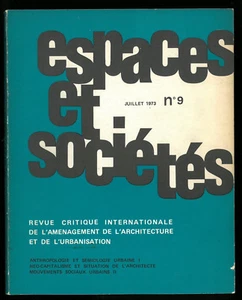 Architettura Espaces et societes Revue Critique Internationale Nr. 9 Juli 1973 - Bild 1 von 1