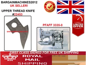 PFAFF 3335-0 UPPER THREAD KNIFE #22453 INDUSTRIAL SEWING MACHINE PART - Picture 1 of 3