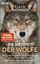 Die Weisheit der Wölfe von Elli H. Radinger  (2019, Taschenbuch) ???UNGELESEN