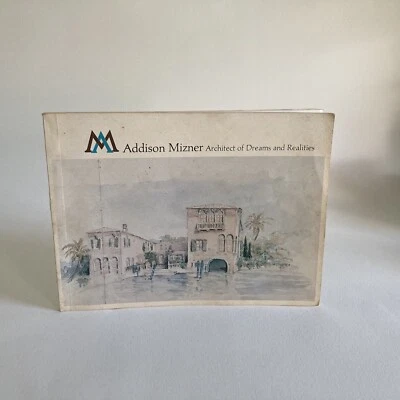 1977, Addison Mizner Architect of Dreams & Realities (1872-1933) Exhibit Book - Image 1 of 4